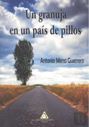 Un Granuja En Un País De Pillos