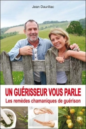 Un Guérisseur Vous Parle
