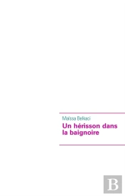 Un Hérisson Dans La Baignoire
