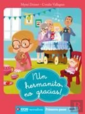 ¡Un Hermanito No, Gracias!