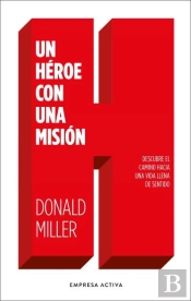 Un Heroe Con Una Mision