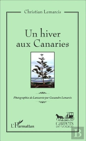 Un Hiver Aux Canaries