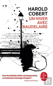 Un Hiver Avec Baudelaire