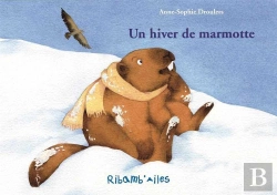 Bertrand.pt - Un Hiver De Marmotte