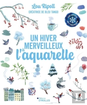 Un Hiver Merveilleux À L'Aquarelle