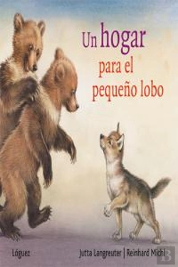 Bertrand.pt - Un Hogar Para El Pequeño Lobo