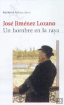 Bertrand.pt - Un Hombre En La Raya Seix Barral