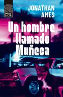 Un Hombre Llamado Muñeca