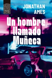 Un Hombre Llamado Muñeca