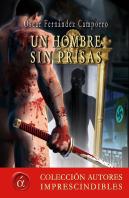Un Hombre Sin Prisas