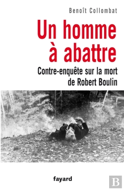 Bertrand.pt - Un Homme À Abattre ; Contre-Enquête Sur La Mort De Robert Boulin