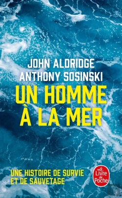 Bertrand.pt - Un Homme A La Mer - Une Histoire De Survie Et De Sauvetage