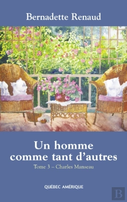 Bertrand.pt - Un Homme Comme Tant D'Autres Tome 3 - Charles Manseau