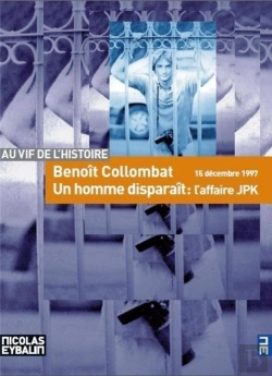 Bertrand.pt - Un Homme Disparait : Jpk Emporte Par La Raison D' Etat