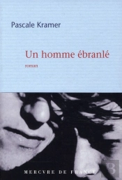 Un Homme Ebranle