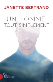 Un Homme, Tout Simplement