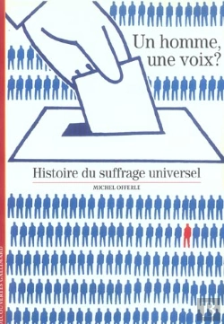 Bertrand.pt - Un Homme, Une Voix ? : Histoire Du Suffrage Universel
