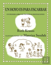 Un Hoyo Es Para Escarbar
