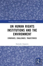 Un Human Rights Institutions And The Environment