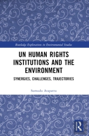 Un Human Rights Institutions And The Environment