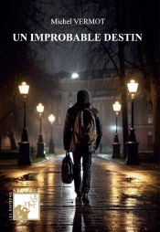 Un Improbable Destin