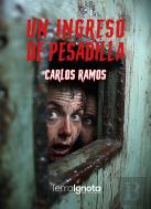 Un Ingreso De Pesadilla