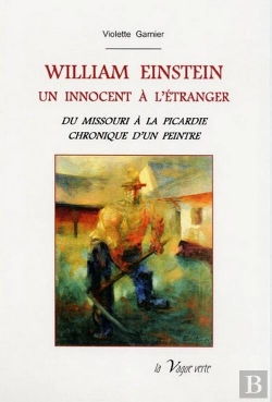 Bertrand.pt - Un Innocent À L'Étranger ; Du Missouri À La Picardie ; Chronique D'Un Peintre