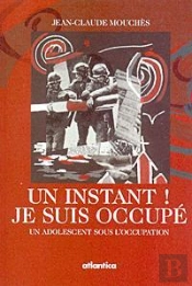 Un Instant ; Je Suis Occupe