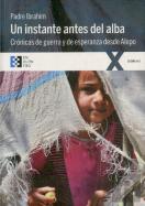 Un Instante Antes Del Alba