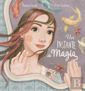 Un Instante De Magia