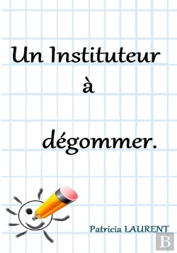 Bertrand.pt - Un Instituteur À Dégommer