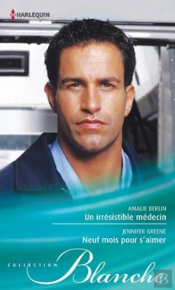 Bertrand.pt - Un Irresistible Medecin - Neuf Mois Pour S'Aimer