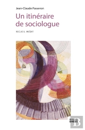 Un Itinéraire De Sociologue