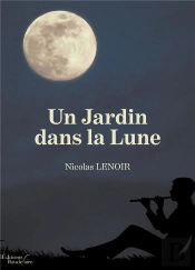 Un Jardin Dans La Lune