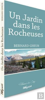 Un Jardin Dans Les Rocheuses