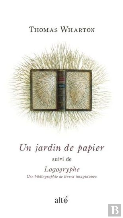 Bertrand.pt - Un Jardin De Papier : Logogryphe, Une Bibliographie De Livres Imaginaires