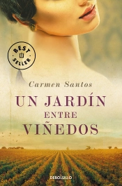 Un Jardín Entre Viñedos
