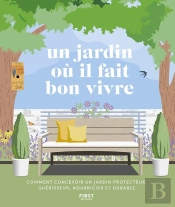 Un Jardin Où Il Fait Bon Vivre