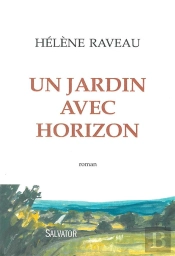 Un Jardin Pour Horizon