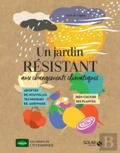 Un Jardin Résistant Aux Changements Climatiques