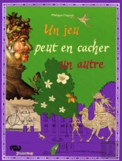 Un Jeu Peut En Cacher Un Autre