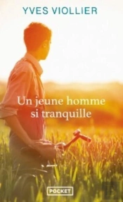Un Jeune Homme Si Tranquille