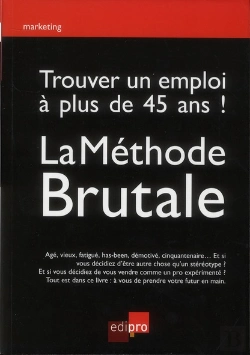 Bertrand.pt - Un Job A Plus De 45 Ans ! Methode Brutale
