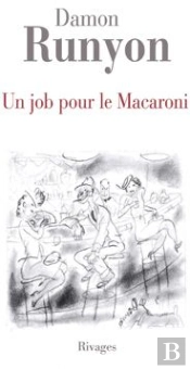 Un Job Pour Le Macaroni