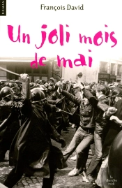 Un Joli Mois De Mai ; Un Polar En Plein Mai 68