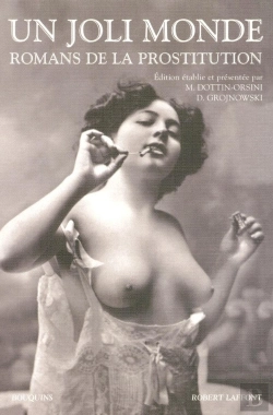 Bertrand.pt - Un Joli Monde ; Romans De La Prostitution