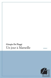 Un Jour À Marseille