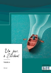 Un Jour, À Sardent