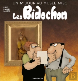 Bertrand.pt - Un Jour Au Musée Avec Les Bidochon Tome 6 : Un 6e Jour