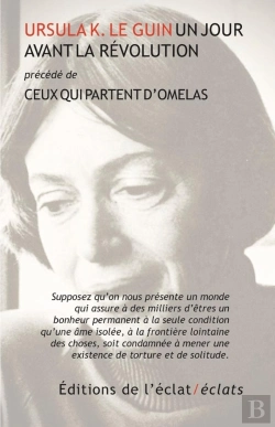 Bertrand.pt - Un Jour Avant La Révolution ; Ceux Qui Partent D'Omelas
